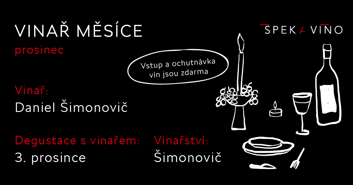 Vinař měsíce Daniel Šimonovič - ochutnávka vín