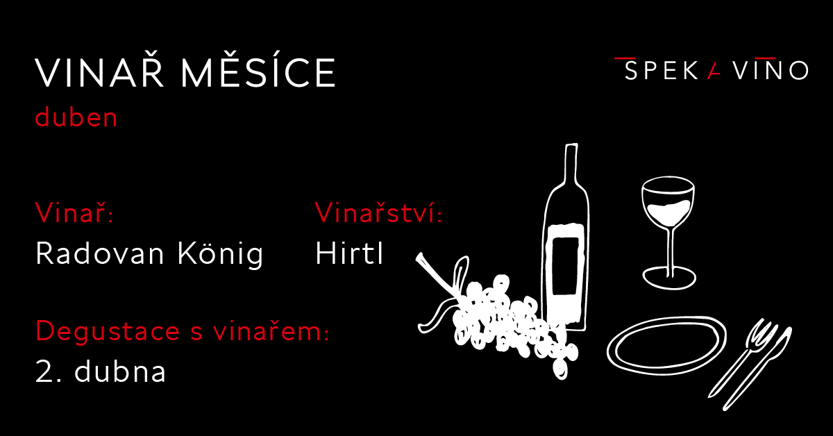 Pop-up degustace Radovana Königa – vinařství Hirtl